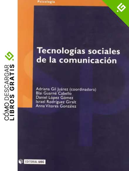 Tecnolog&iacute;as sociales de la comunicaci&oacute;n: 33 (Manuales)