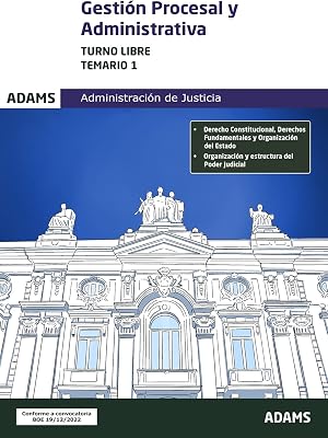 Temario 1 Gesti&oacute;n Procesal y Administrativa, turno libre (Temario Gesti&oacute;n Procesal y Administrativa, turno libre (OC))