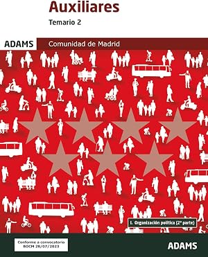 Temario 2 Auxiliares Administrativos de la Comunidad de Madrid (Temarios 1 y 2 Auxiliares de la Comunidad de Madrid, turno libre (OC))