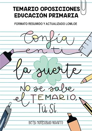 TEMARIO OPOSICIONES EDUCACI&Oacute;N PRIMARIA: FORMATO RESUMIDO Y ACTUALIZADO LOMLOE