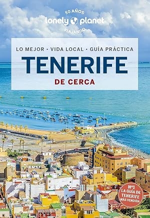 Tenerife de cerca 2 (Gu&iacute;as De cerca Lonely Planet)