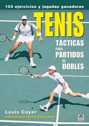 TENIS T&Aacute;CTICAS PARA PARTIDOS DE DOBLES (Tenis (tutor))