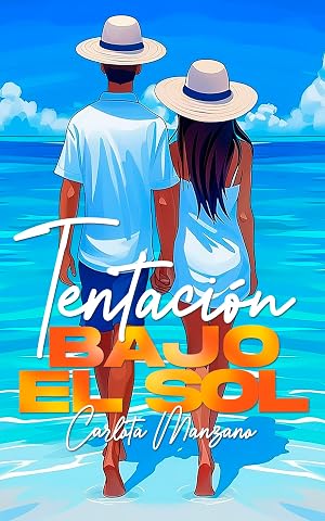 Tentaci&oacute;n bajo el sol