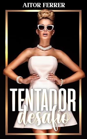 Tentador desaf&iacute;o