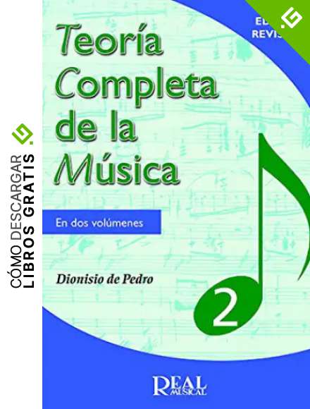 Teor&iacute;a Completa de la M&uacute;sica: 2