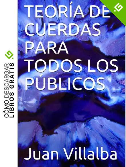 TEOR&Iacute;A DE CUERDAS PARA TODOS LOS P&Uacute;BLICOS