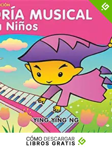 Teor&iacute;a Musical Para Ni&ntilde;os [music Theory for Young Children], Bk 1: Spanish Language Edition (Musica de los estudios Poco / Poco Studio's Music)
