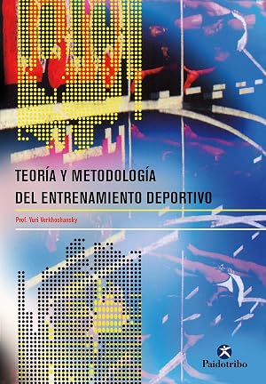 Teor&iacute;a y metodolog&iacute;a del entrenamiento deportivo