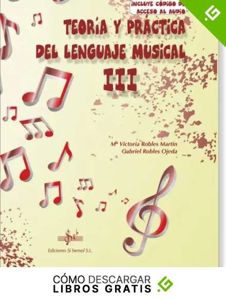 TEORIA Y PR&Aacute;CTICA DEL LENGUAJE MUSICAL 3