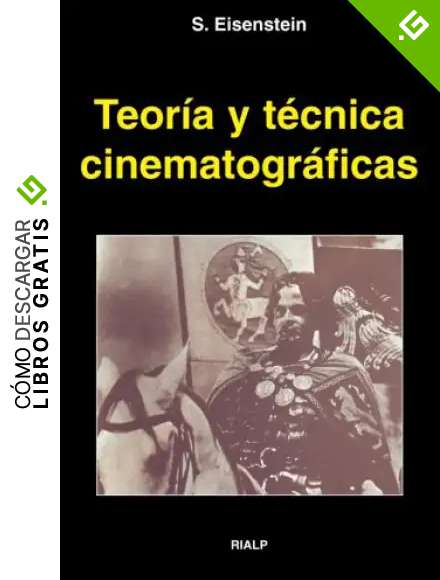 Teor&iacute;a Y T&eacute;cnica Cinematogr&aacute;ficas