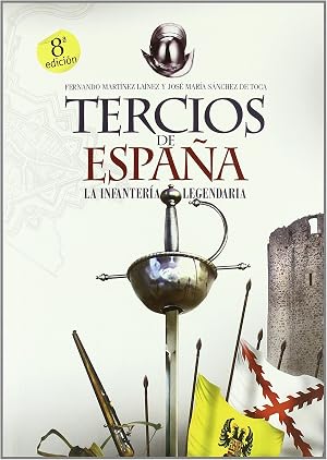 Tercios De Espa&ntilde;a, Los (Clio. Cr&oacute;nicas de la Historia)
