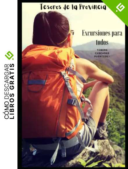 Tesoros de la Provincia: Excursiones para todos