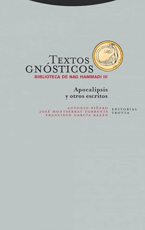 Textos Gnosticos Iii Biblioteca De Nag Hammadi: Apocalipsis y otros escritos (ESTRUCTURAS Y PROCESOS - RELIGION)