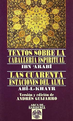 Textos Sobre La Caballeria Espiritual-La (Arca de Sabidur&iacute;a)