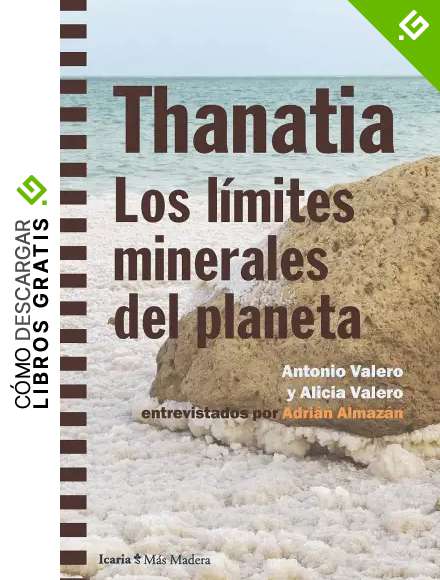 Thanatia: Los l&iacute;mitesminerales del planeta: 162 (M&aacute;s Madera)