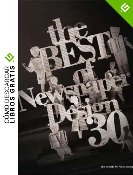 The Best of Newspaper Design 30 /anglais