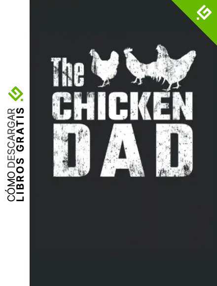 The Chicken Dad: Pollos amantes de pollo pap&aacute; - Farmer Fun Gifts port&aacute;til alineado (formato A5, 15. 24 x 22. 86 cm, 120 p&aacute;ginas)
