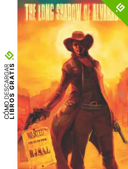 The Long Shadow of Alvarado: La larga sombra de Alvarado