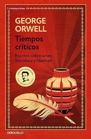 Tiempos cr&iacute;ticos: Escritos sobre artes, literatura y libertad (Contempor&aacute;nea)