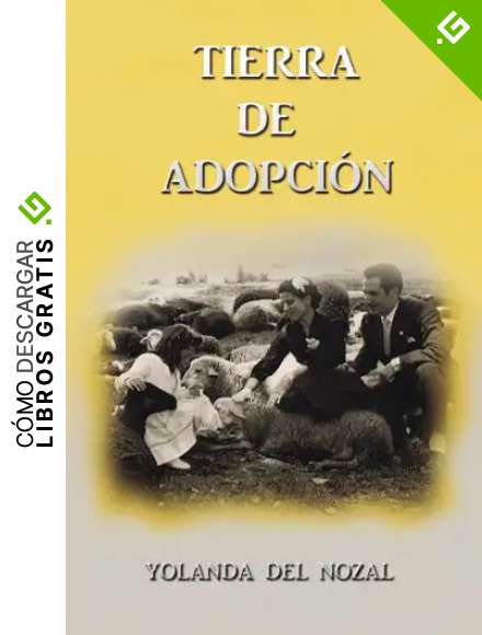 Tierra de adopci&oacute;n