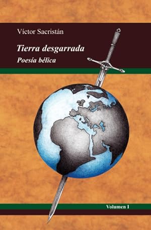 TIERRA DESGARRADA: Poes&iacute;a b&eacute;lica