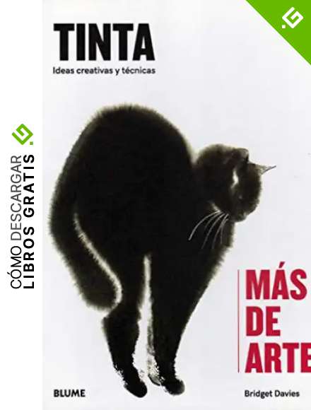 Tinta: Ideas creativas y t&eacute;cnicas (M&aacute;s de arte)