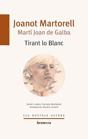 Tirant lo Blanc: 10 (Els Nostres Autors)