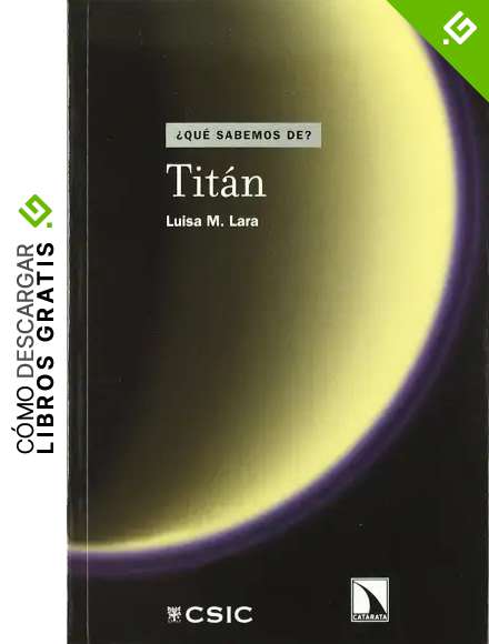 Tit&aacute;n (&iquest;Qu&eacute; sabemos de?)