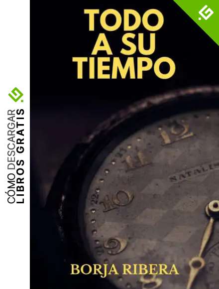 Todo a su tiempo