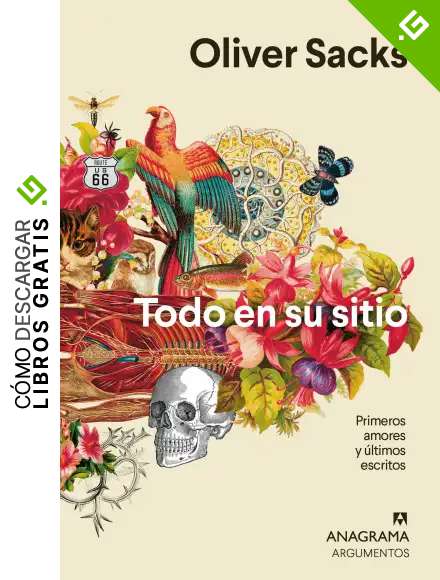 Todo en su sitio: Primeros amores y &uacute;ltimos escritos: 548 (Argumentos)