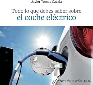 Todo Lo que debes saber Sobre El coche Electrico