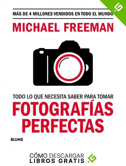 Todo lo que necesita saber para tomar fotograf&iacute;as perfectas: El arte intemporal del monocromo
