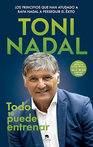 Todo se puede entrenar (Alienta)
