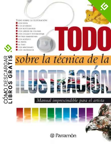 Todo sobre la t&eacute;cnica de la ilustraci&oacute;n