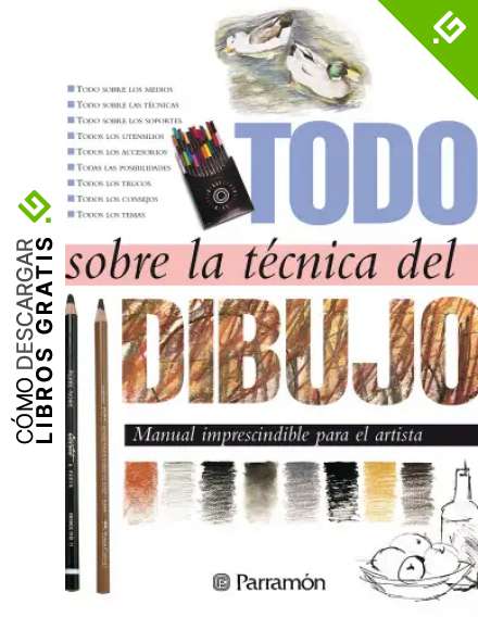 Todo sobre la t&eacute;cnica del dibujo