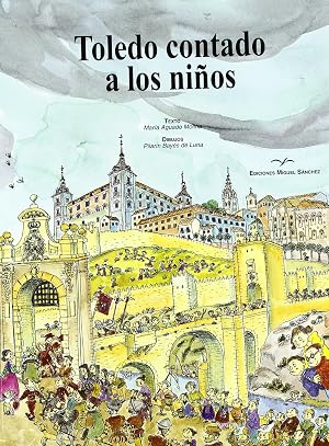 Toledo Contado a los ni&ntilde;os