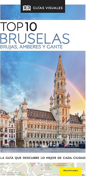 TOP 10 BRUSELAS: La gu&iacute;a que descubre lo mejor de cada ciudad (Gu&iacute;as Visuales TOP 10)