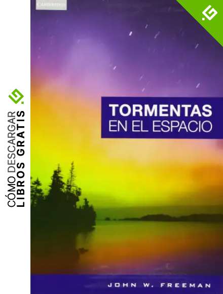 Tormentas en el espacio: 8 (Astronom&iacute;a)