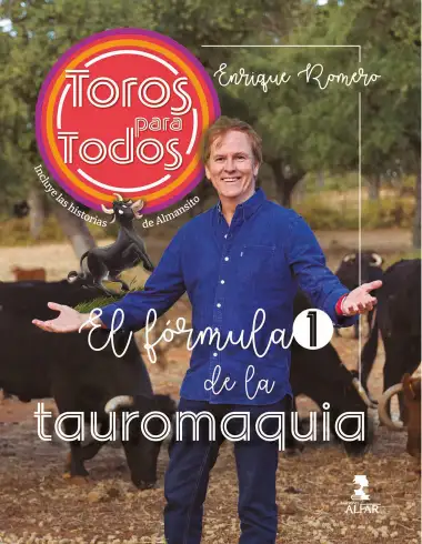 Toros para Todos: El f&oacute;rmula 1 de la tauromaquia (Temas Actuales)