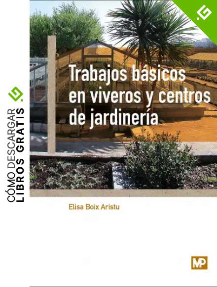 Trabajos b&aacute;sicos en viveros y centros de jardiner&iacute;a