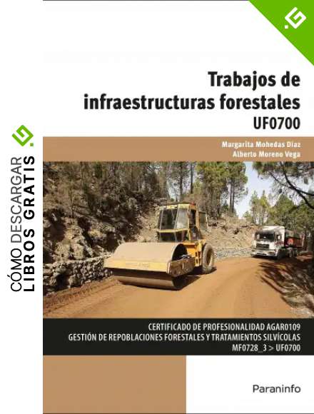 Trabajos de infraestructuras forestales