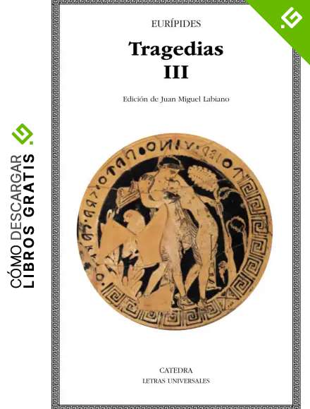 Tragedias, III: 3 (Letras Universales)