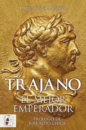 Trajano: El mejor emperador