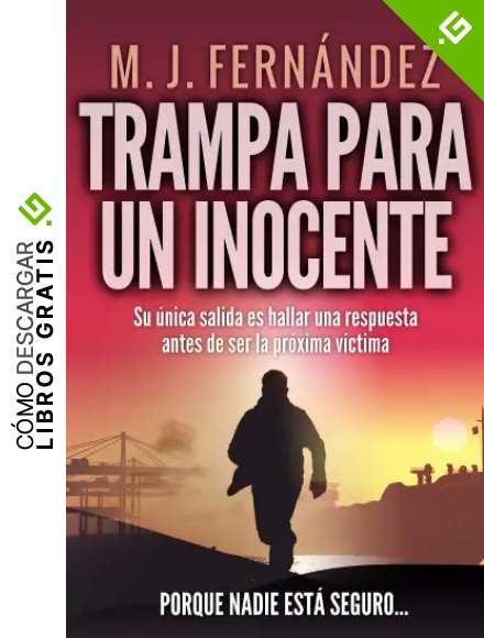 Trampa para un inocente: Intriga y suspense en espa&ntilde;ol