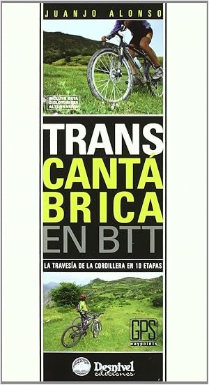 Transcant&aacute;brica en BTT: La traves&iacute;a de la cordillera en 10 etapas (MONTA?A)
