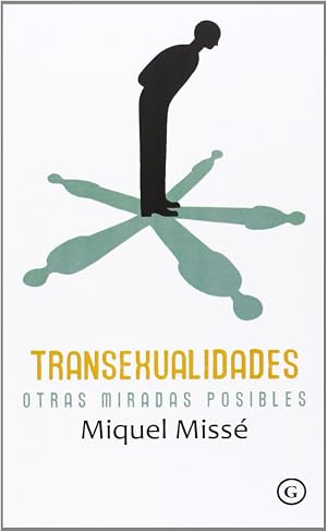 Transexualidades. Otras Miradas Posibles (VARIOS SIN COLECCION)