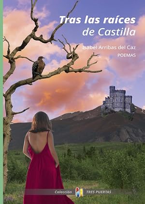 Tras las ra&iacute;ces de Castilla