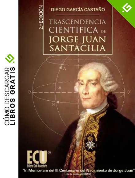 Trascendencia cient&iacute;fica de Jorge Juan Santacilia