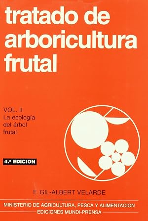 Tratado de arboricultura frutal, vol. II (Agricultura)