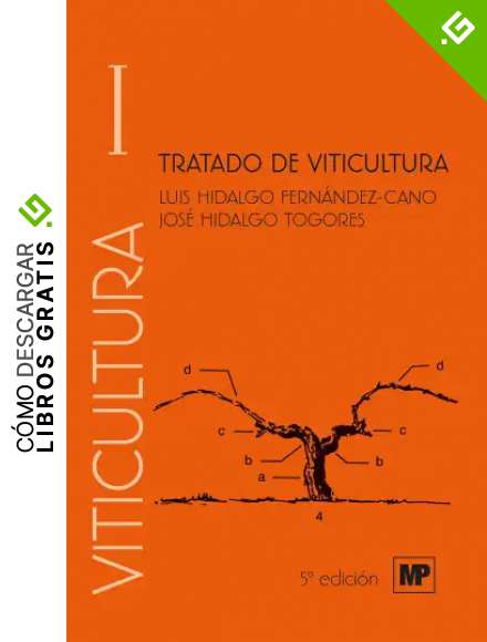 Tratado de viticultura. Volumen I y II (Enolog&iacute;a, Viticultura)